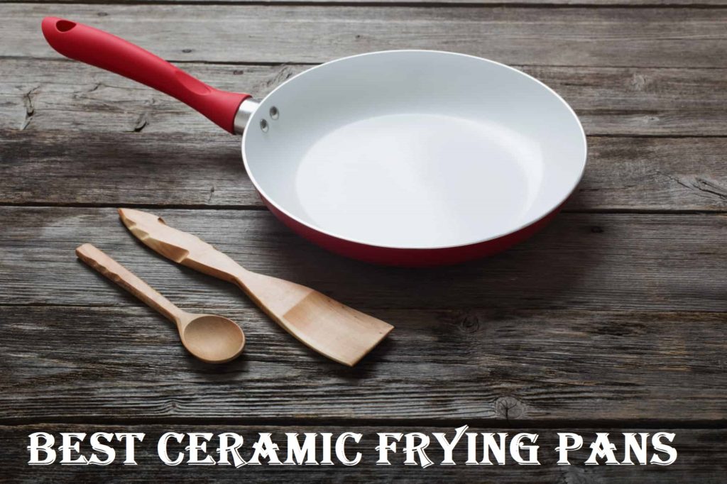 10 Best Ceramic Frying Pans of 2020